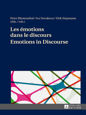cover image of Les émotions dans le discours / Emotions in Discourse